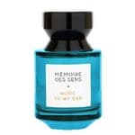 Mémoire des Sens Music to My Ear